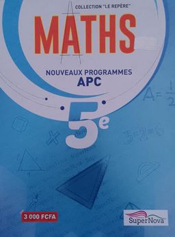 Maths (Collection LE REPERE) - 5ieme (Super Nova)