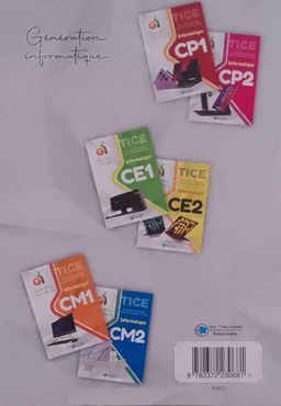 TICE (Technologie de l'information et de la communication a l’école) CM2 - Manuel - Les Classiques Ivoiriens