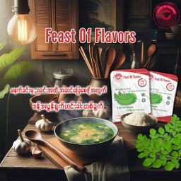 Feast Of Flavors_အသင့်ချက် ဟင်းချို၊ ဟင်းခါး၊ ဟင်းရည်ထုတ်