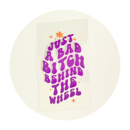 Just A Bad Bitch Behind The Wheel