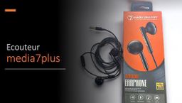 Ecouteur media7 (avec Emballage)