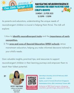 OUR LITTLE SYURGA 2.0 | PARENTING SEMINAR 2 : NAVIGATING NUERODIVERGENCE (W VICKY NATHAN) | 23 FEB 2025, 12.15 PM 