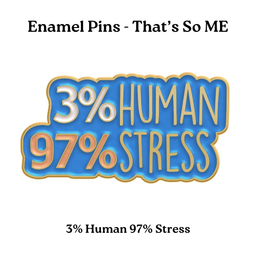 3% Human 97% Stress