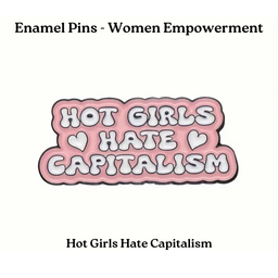 Hot Girls Hate Capitalism