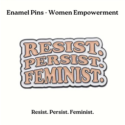 Resist. Persist. Feminist.