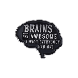Brains Are Awesome Pin