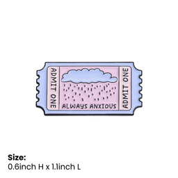 Always Anxious Ticket Pin