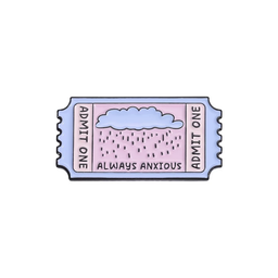 Always Anxious Ticket Pin