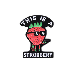 Cool This Is A Stroberry Pin