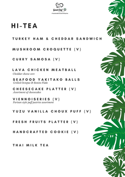 Hi Tea Reception at $15 (Min 40 pax) 