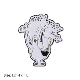 Mine! Mine! Seagulls Pin