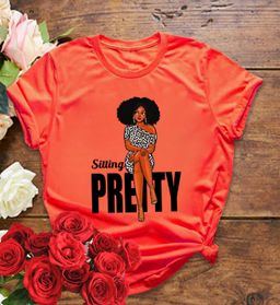 📝 Sitting Pretty – Bold & Beautiful T-Shirt for Confident Queens
