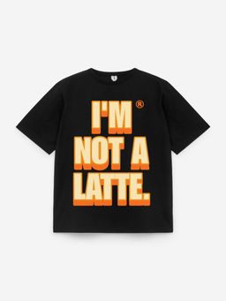T-shirt I’M NOT A LATTE ⚫️