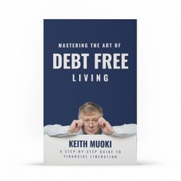 Mastering The Art of Debt Free Living