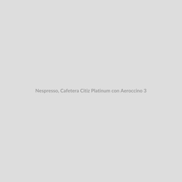 Nespresso, Cafetera Citiz Platinum con Aeroccino 3