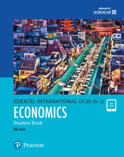 Pearson Edexcel iGCSE (9–1) Economics Student Book – Rob Jones (ISBN: 9780435188641)