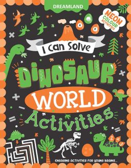 I can solve activity book - Dinosaurs (64 pages)