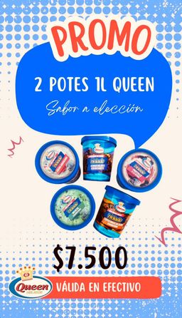PROMO QUEEN x 2 POTES 1Lt