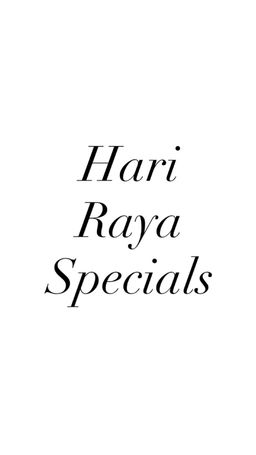 Hari Raya Specials
