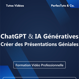 ChatGPT et IA Génératives - Créer des Présentations Géniales