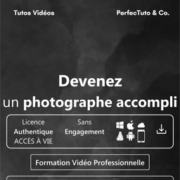 Devenez un photographe accompli