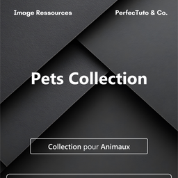Collection pour Animaux