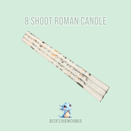 8 SHOOT ROMAN CANDLE