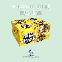 9" 138 SHOOT CAKE (E) - HUANG ZHONG
