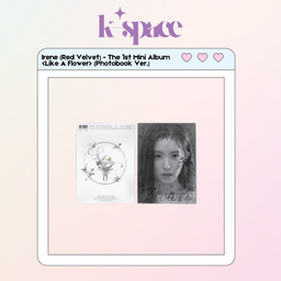 Irene (Red Velvet) - The 1st Mini Album  <Like A Flower> (Photobook Ver.)