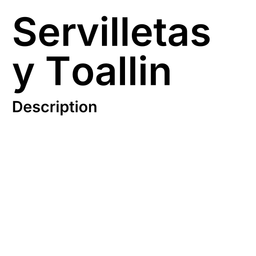 Servilletas y Toallin