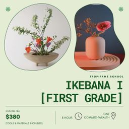 (UTAP) Ikebana I [First Grade]