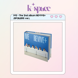 IVE - The 2nd Album REVIVE+ (SPOILERS ver.)
