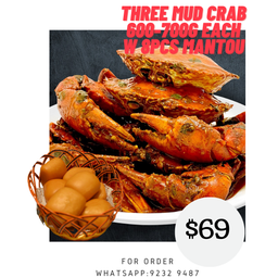 Mud Crab 500-600G each (3 Crab) with 8pcs mantou 螃蟹3只(500-600g)+8粒馒头