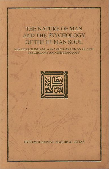 The Nature of Man And Psychology of Human Soul