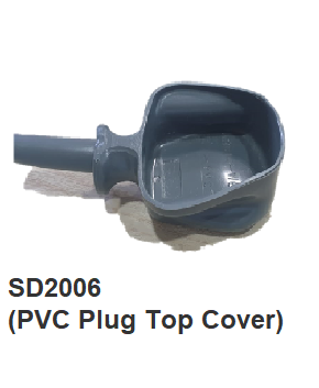 SD2006 (PVC Plug Top Cover)