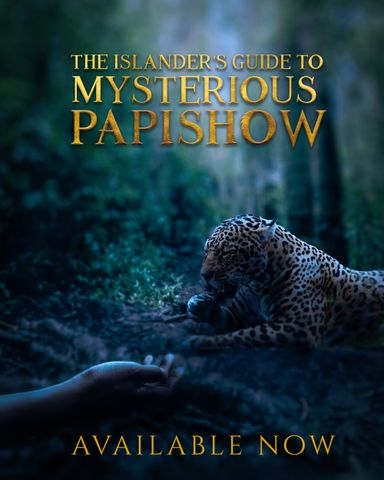 The Islander's Guide to Mysterious Papishow