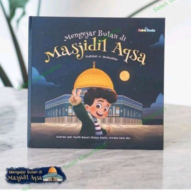 Mengejar Bulan di Al Aqsa