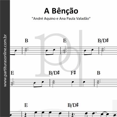 A Bênção • André Aquino e Ana Paula Valadão