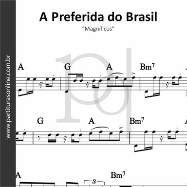 A Preferida do Brasil • Magníficos