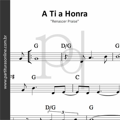 A Ti a Honra • Renascer Praise