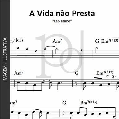 A Vida não Presta • Léo Jaime