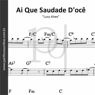 Ai Que Saudade D'ocê • Lucy Alves