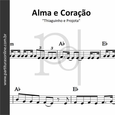 Alma e Coração • Thiaguinho e Projota