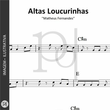 Altas Loucurinhas • Matheus Fernandes