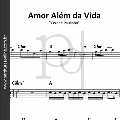 Amor Além da Vida • Cezar e Paulinho