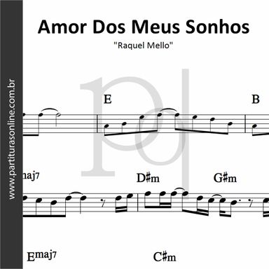 Amor Dos Meus Sonhos • Raquel Mello