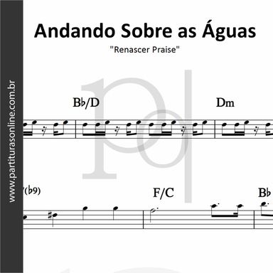 Andando Sobre as Águas • Renascer Praise