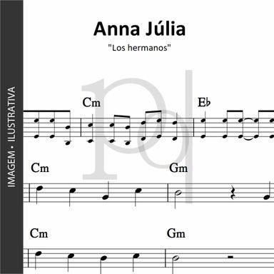 Anna Júlia • Los Hermanos