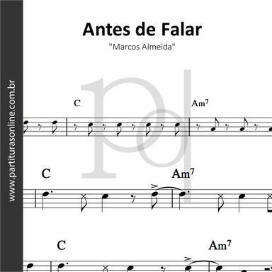 Antes de Falar • Marcos Almeida