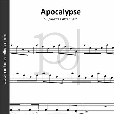 Apocalypse • Cigarettes After Sex